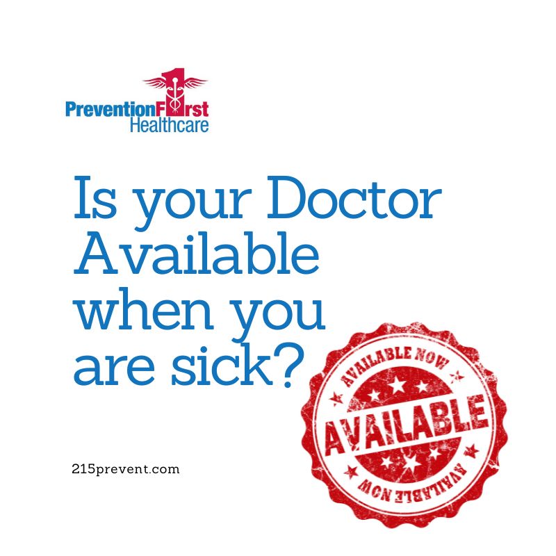 Is your doctor available for you?